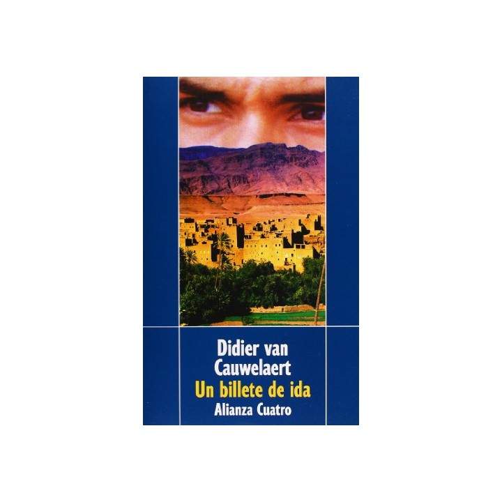 Un Billete de Ida - Didier Van Cauwelaert